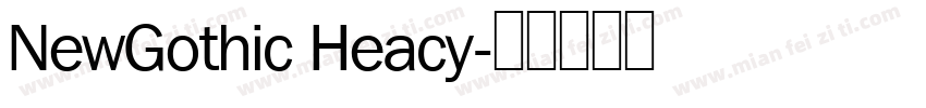 NewGothic Heacy字体转换